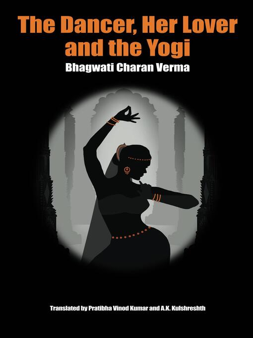 Cover image for The Dancer, Her Lover and the Yogi